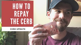 How to repay the CERB  Canada Emergency Response Benefit Updates [upl. by Anivlek]