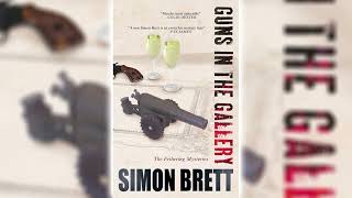 Guns in the Gallery by Simon Brett Fethering Mystery 13 ☕📚 Cozy Mysteries Audiobook [upl. by Merth]