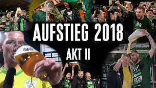 Aufstieg 2018  Akt II [upl. by Enwahs216]