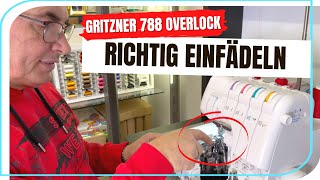 GRITZNER 788 Overlock EINFÄDELN HD 1080p [upl. by Amann126]