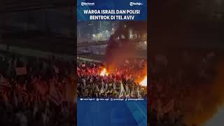 WARGA ISRAEL DAN POLISI BENTROK DI TEL AVIV Shorts [upl. by Germaine659]