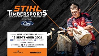 STIHL TIMBERSPORTS® World Trophy European Qualifier 2021 English Commentary [upl. by Assecnirp]