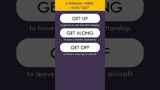 5 Phrasal Verbs with GET [upl. by Inaflahk]