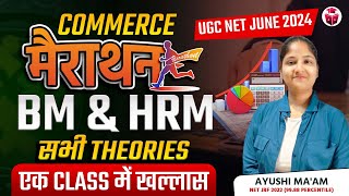 UGC NET Commerce Marathon 2024  Business Management amp HRM All Theories in One Session  Ayushi Mam [upl. by Alya]