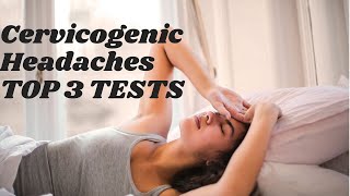 Cervicogenic HeadacheTension Headache Relief Top 3 Tests [upl. by Atiuqcaj893]