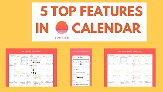 5 Top Features in Sunrise Calendar [upl. by Lekzehcey]