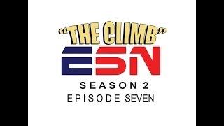 The Climb Season 2 Episode 7 [upl. by Yrokcaz522]