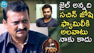 Bandla Ganesh About Sachiin Joshi  Frankly With TNR  Talking Movies With iDream [upl. by Anahpets]