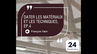 Conférence virtuelle  Comment reconnaître et dater les éléments dun bâtiment historique IV [upl. by Yelrahs]