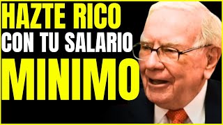 8 PASOS PARA HACERSE RICO CON EL SALARIO MÍNIMO  Warren Buffett [upl. by Edwards]