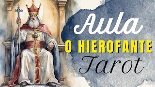 O Significado da carta O Hierofante do Tarot [upl. by Arabelle]