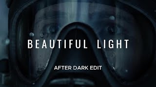 Beautiful Light Trailer Recut  After Dark Edit [upl. by Stahl288]