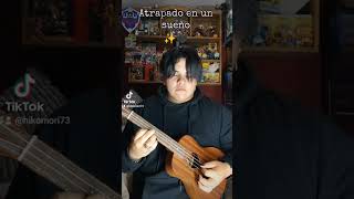 Junior H  Atrapado en un sueño🔥🖤 ukulele foryou fyp juniorh [upl. by Tanner]