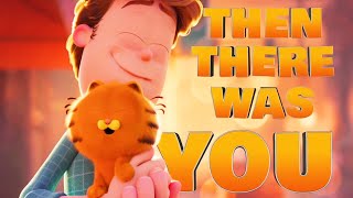 Then There Was You 🎶 Lyric Video  Garfield [upl. by Greenlee595]