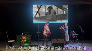 PAINTED RAVEN  BEFORE DAWN  LIVE  2021 NATIVE RHYTHMS FESTIVAL [upl. by Connie]