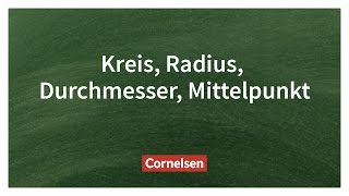 Kreise Zeichnen und Berechnen – Einfach erklärt  Cornelsen Verlag Grundschule [upl. by Benildis]