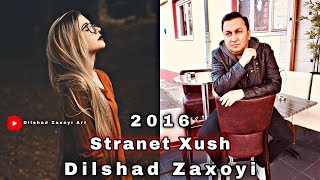 Dilshad Zaxoyi Dawat  2016 Official Music [upl. by Leonanie]