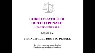 2 I PRINCIPI DEL DIRITTO PENALE [upl. by Atinel]