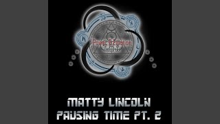 Pausing Time Part 2 Original Mix [upl. by Suciram549]