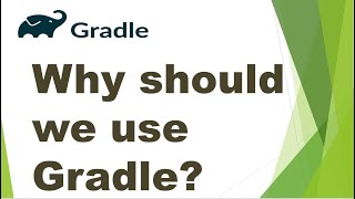 Why to Use Gradle   Advantages of using Gradle  Features of Gradle  Build Automation Tool [upl. by Rad]