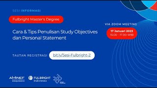 17 Jan 2023  Fulbright Masters Cara amp Tips Penulisan Study Objectives amp Personal Statement [upl. by Dyna]