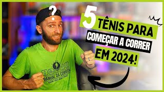 5 TÊNIS BARATOS para COMECAR a CORRER em 2024 [upl. by Orelee]