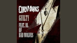 Guilty feat DL of Bad Wolves [upl. by Florida760]