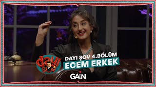 Dayı Şovdan Ecem Erkek Geçti  Dayı Şov 4 Bölüm [upl. by Ettenahs791]