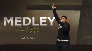 Paulo Neto  Medley AO VIVO [upl. by Asiuqram]