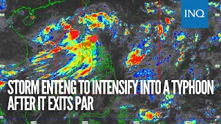 Enteng to intensify into a typhoon after it exits PAR [upl. by Ahsuas]