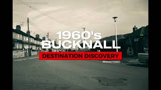 BUCKNALL 60s Stoke on Trent in Pictures Remastered [upl. by Humfrey]