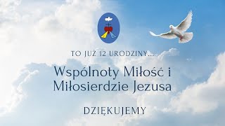 12 lat Wspólnoty MiMJ [upl. by Carce367]