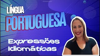 Expressões idiomáticas [upl. by Adnorrehs]