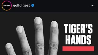 Reacting To “Tiger Woods Hands” Golf Digest Post [upl. by Bullis]