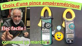 Elec facile Pinces ampèremétriques quel choix et à quoi ça sert Continu alternatif Dépannage [upl. by Fritts275]