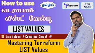 📜 Mastering Terraform List Values A Complete Guide 🚀  லிஸ்ட் வேல்யூ [upl. by Esaele]