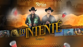 Lo Intenté  Conjunto Rienda Real Video Oficial [upl. by Anamor]