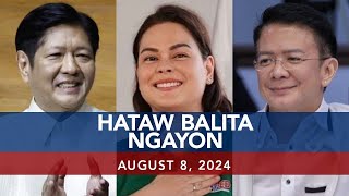 UNTV Hataw Balita Ngayon  August 8 2024 [upl. by Engen90]