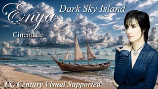 E N Y A  D a r k S k y I s l a n d 9th century visual supported CINEMATIC Full Album 2015 [upl. by Llyrpa]