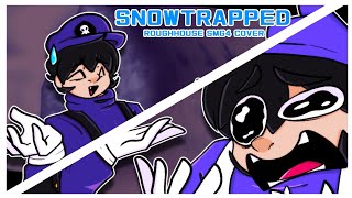 SNOWTRAPPED   Roughhouse but SMG4 and SMG3 Sing It CHROMATICS IN THE DESC [upl. by Neleag]