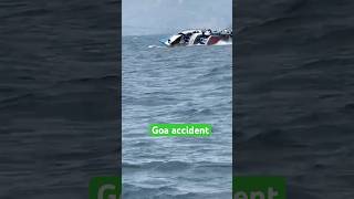 Goa accident youtubeshorts goa trending viralvideo [upl. by Ahsimaj]