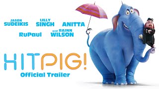 HITPIG  Official Trailer [upl. by Farmer]