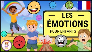 LES ÉMOTIONS POUR ENFANTS  Apprendre à reconnaître et exprimer ses émotions [upl. by Rossy]