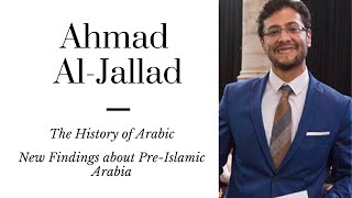 Ahmad AlJallad Ancient Arabic Inscriptions and the Rise of Islam [upl. by Borlow]