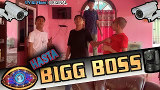 Hasta Bigg Bosss  parody  UV Ki Vines [upl. by Cho]