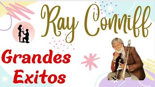 RAY CONNIFF GRANDES EXITOS música hermosa y relajante terapia musical Recordar Es Volver A Vivir [upl. by Lisbeth]