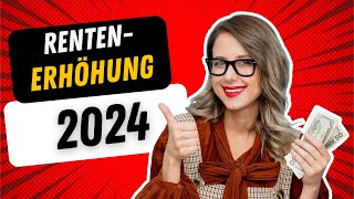 Rentenerhöhung 2024 Die wichtigsten Fakten auf einen Blick [upl. by Ayikaz90]