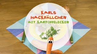 Karls Hackbällchen mit Kartoffelecken [upl. by Irodim256]