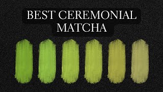 Top 10 Best Ceremonial Grade Matcha Teas After Tasting Hundreds [upl. by Animas]