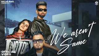 We Are Not Same Official Video Mykey Antil  Deepty  Jaya Rohilla  New Haryanvi song 2024 [upl. by Morris5]